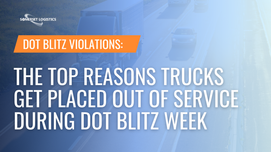 DOT Blitz Violations: The Top Reasons Trucks Get Placed Out of Service ...