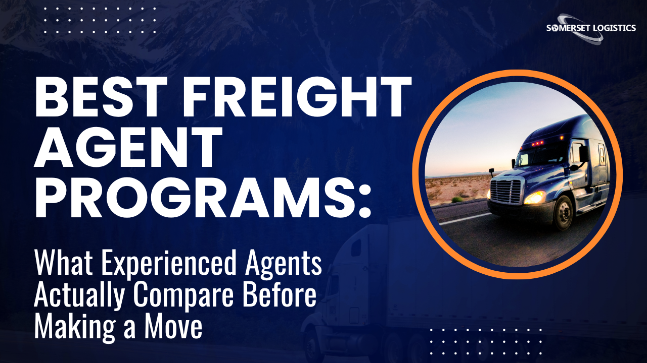 Best Freight Agent Programs What Experienced Agents Actually Compare Before Making a Move