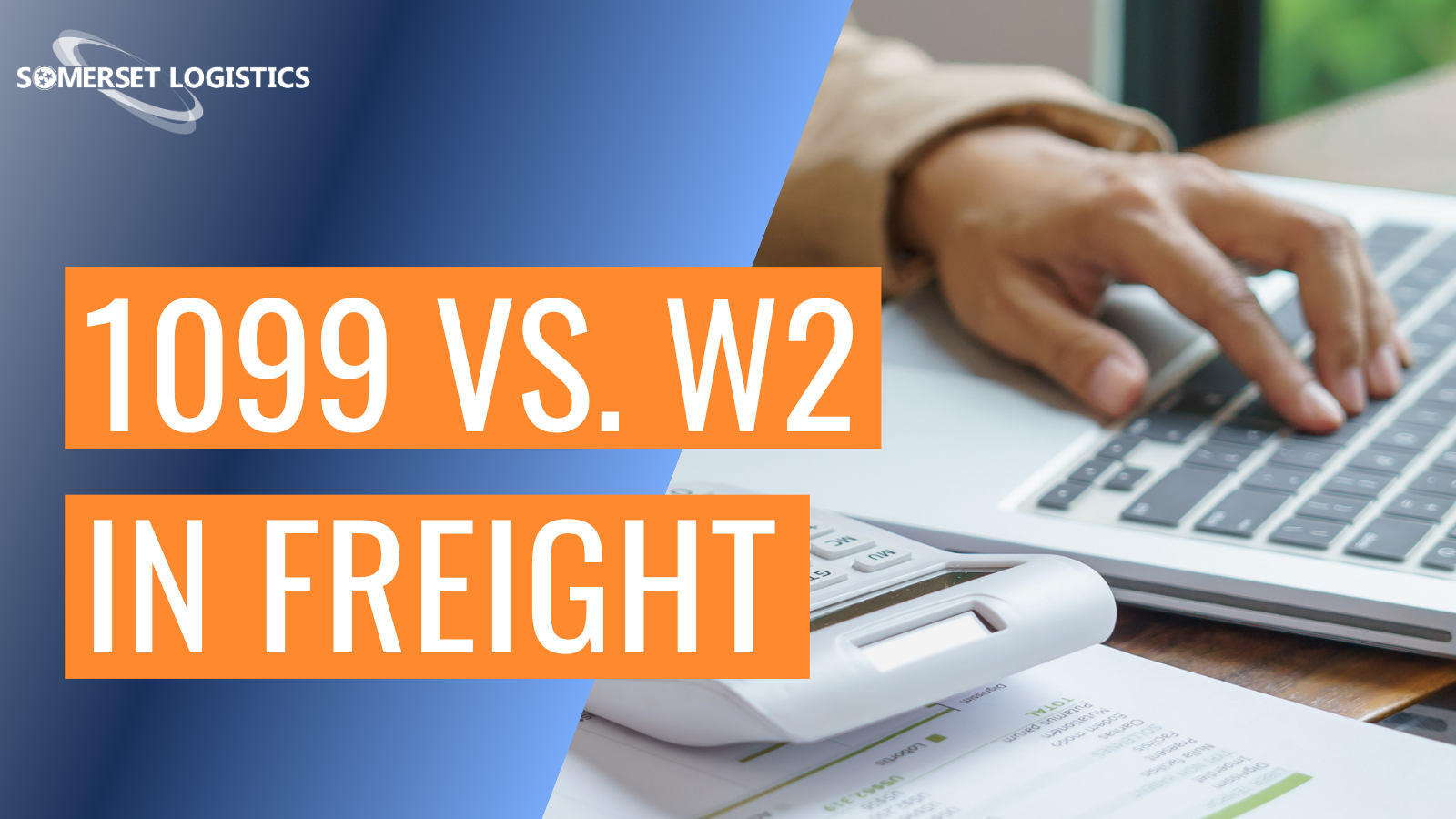 1099 vs W2 in Freight